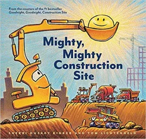 Mighty, Mighty Construction Site Paperback  January 1, 2018