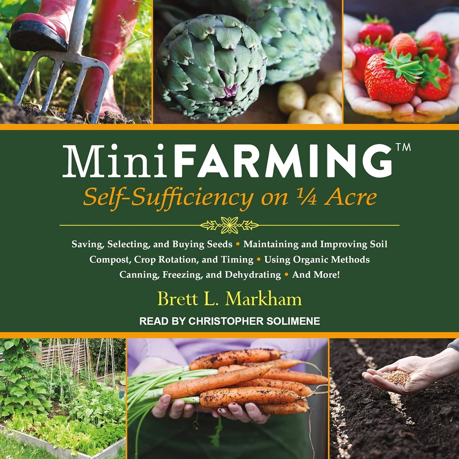 Mini Farming: Self-Sufficiency on 1/4 Acre Audio CD – Unabridged, March 1, 2021