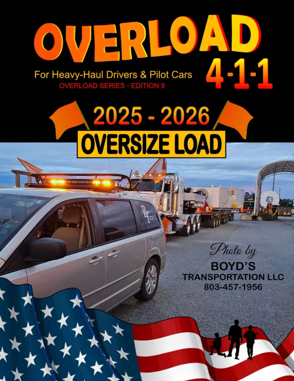 Overload 4-1-1: 2025-26 For Heavy-Haul Drivers & Pilot Cars Paperback  February 6, 2025