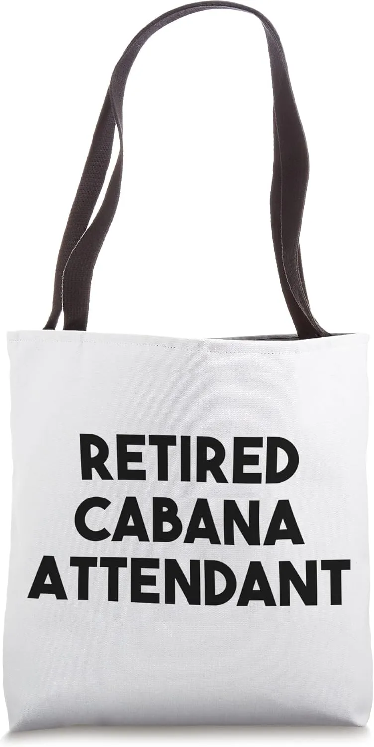 Retired Cabana Attendant Tote Bag